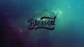 Blessed Download HD Wallpaper