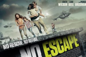 No Escape Movie Wallpaper For Mobile
