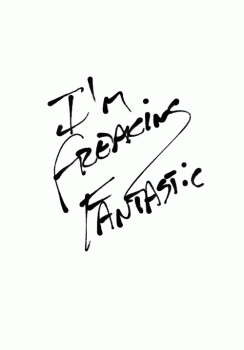 I Am Freaking Fantastic Positive Quote Gif