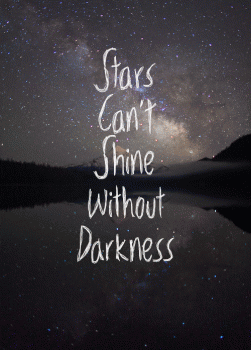 Stars Cant Shine Without Darkness Positive Quote Gif