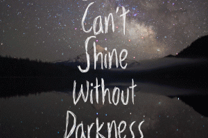 Stars Cant Shine Without Darkness Positive Quote Gif